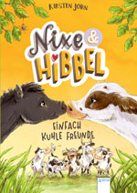 Nixe und Hibbel (1) - Echt kuhle Freunde | Verlag